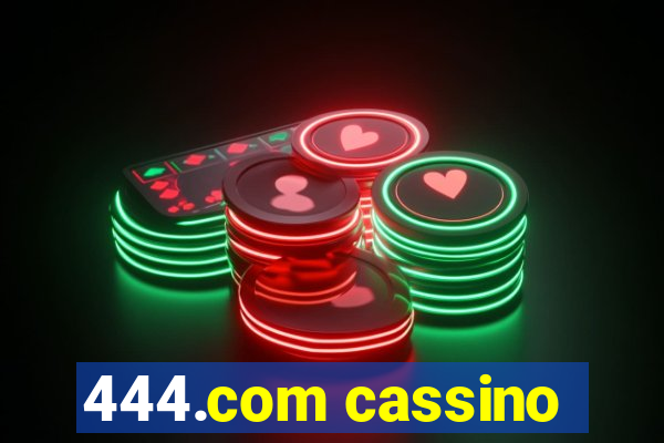 444.com cassino